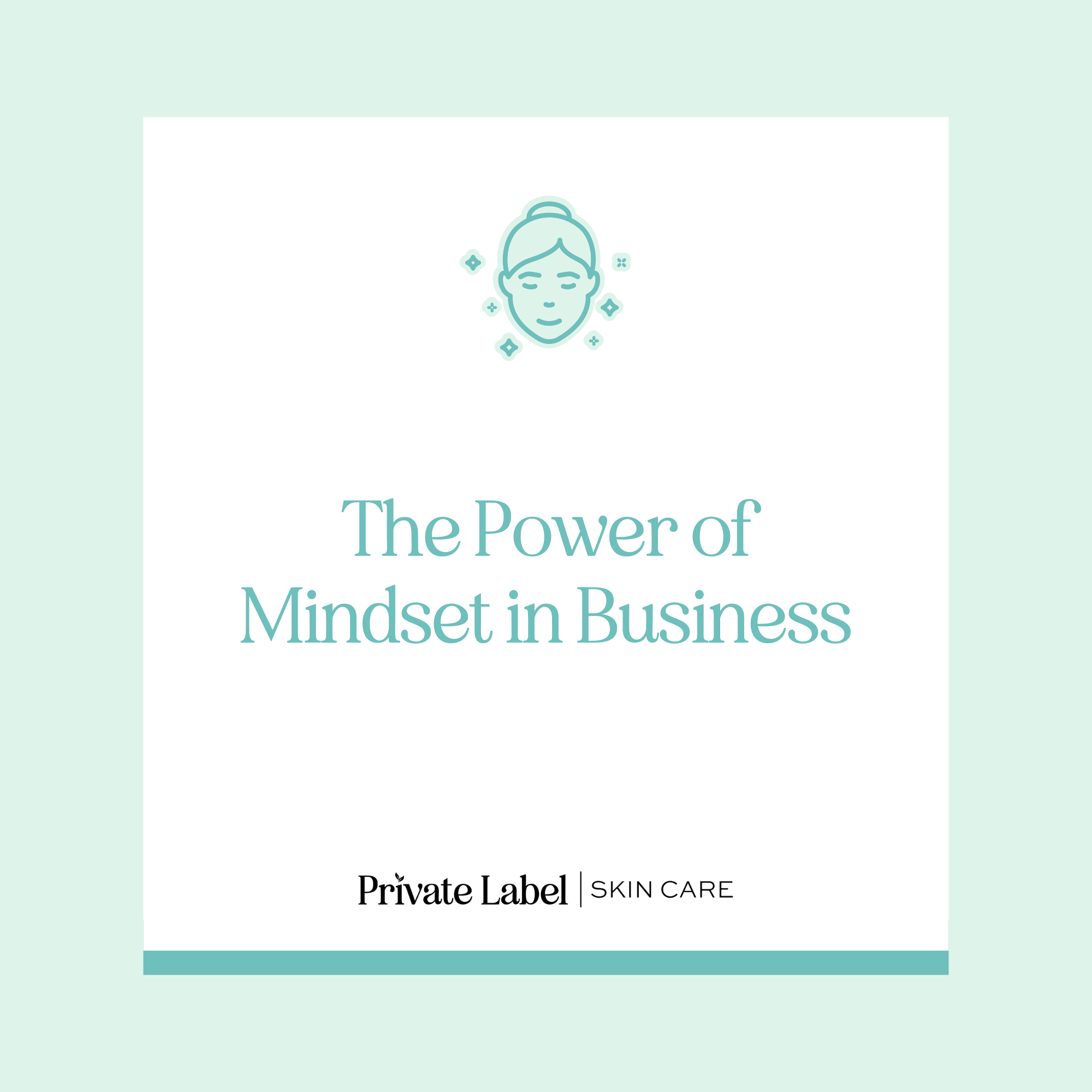 The Power of Mindset in Business