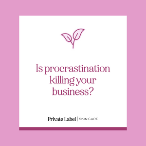 Is procrastination killing your business?