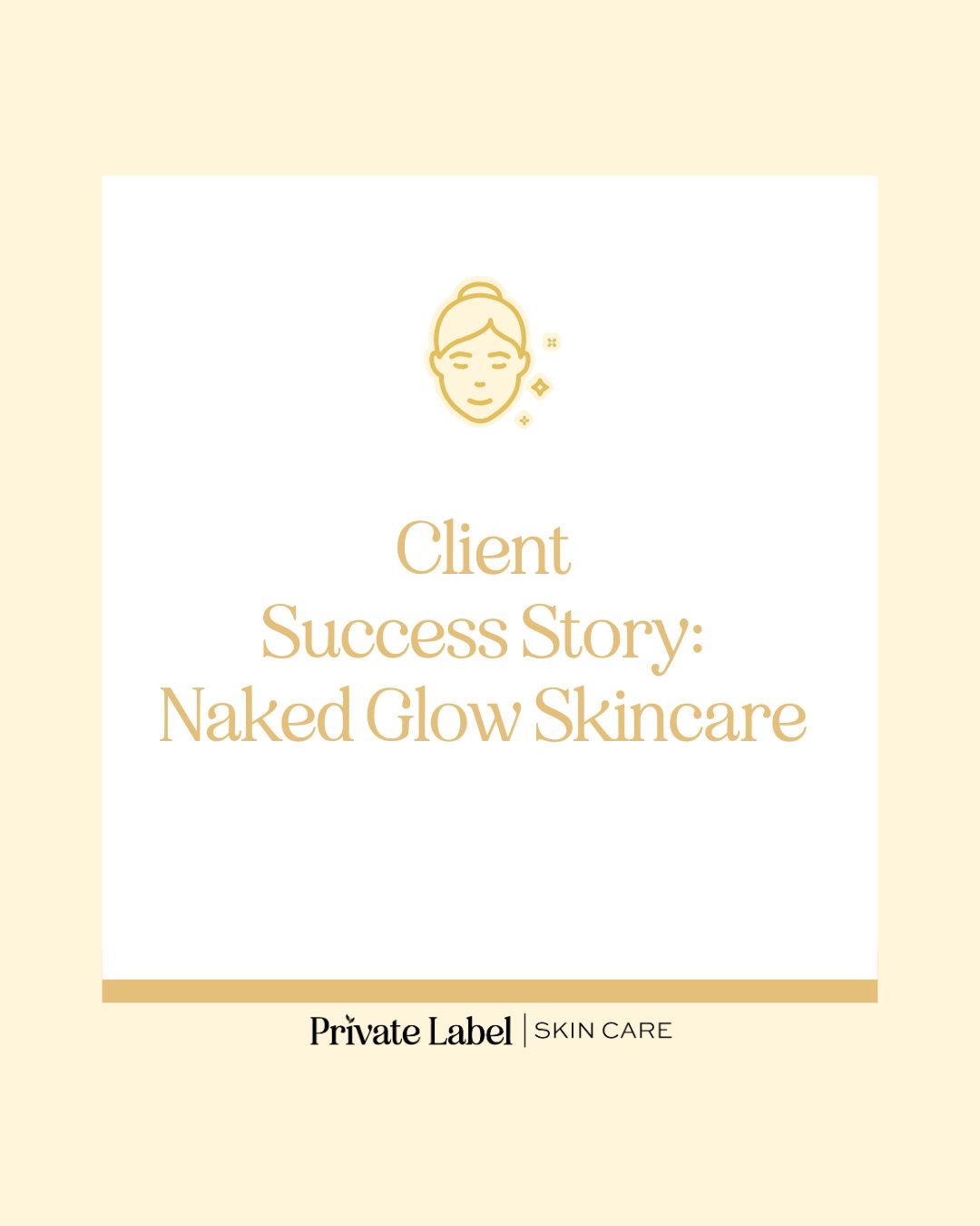 Client Success Story: Naked Glow Skincare