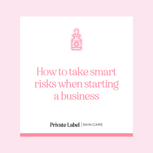 How to take smart risks when starting a business