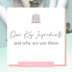 Our key ingredients and why we use them