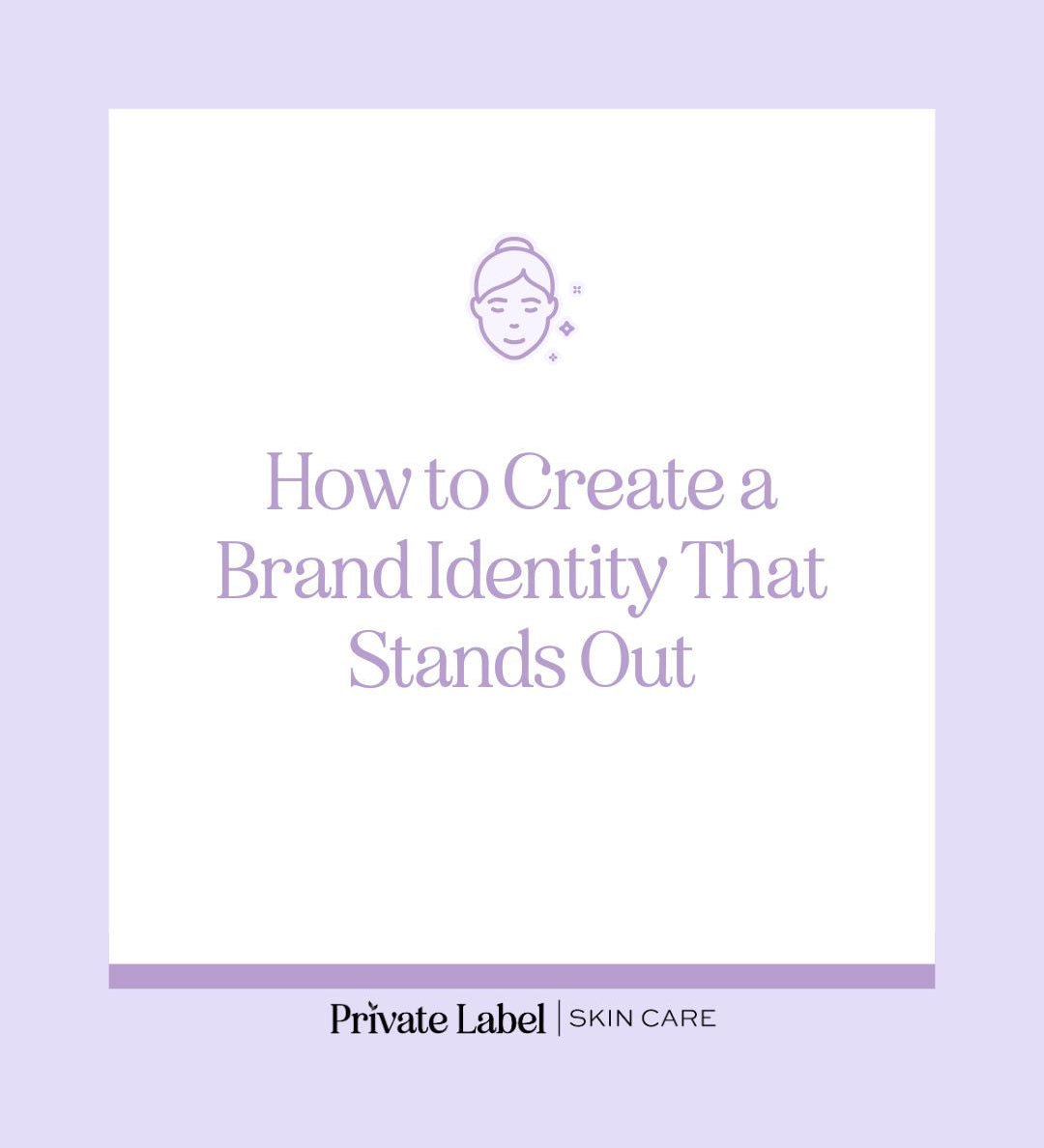 How to Create a Brand Identity That Stands Out